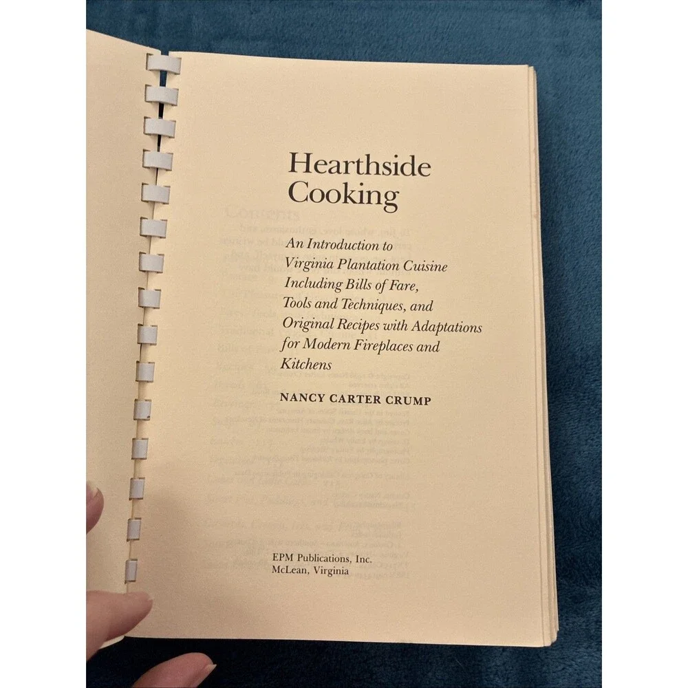 Hearthside Cooking: An Introduction to Virginia Plantation Cuisine, Includin...